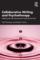 Collaborative Writing and Psychotherapy - Trish Thompson