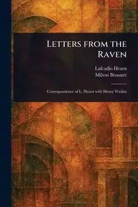 Letters From the Raven - Hearn Lafcadio