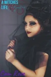 A Witches Life - Roze Cam A.