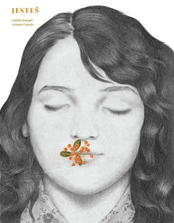 Jesteś - Laetitia Bourget, Joanna Concejo