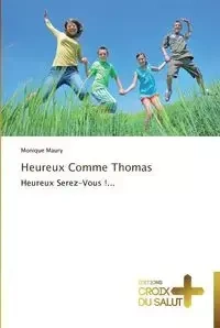 Heureux comme thomas - MAURY-M