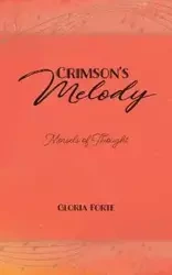 Crimson's Melody - Gloria Forte