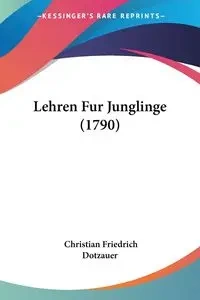 Lehren Fur Junglinge (1790) - Christian Dotzauer Friedrich