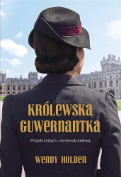 Guwernantka - Wendy Holden, Alina Patkowska