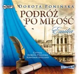 audiobook Podróż po miłość. Emilia - Dorota Ponińska
