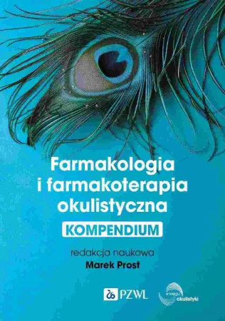 Farmakologia i farmakoterapia okulistyczna - Marek Prost