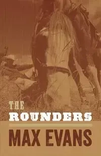 The Rounders - Max Evans