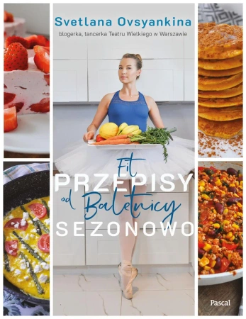 eBook Fit przepisy od Baletnicy - sezonowo - Svetlana Ovsyankina epub mobi