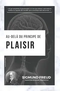 Au-delà du principe de plaisir - Freud Sigmund