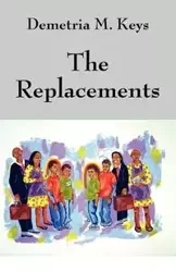 The Replacements - Demetria Keys M