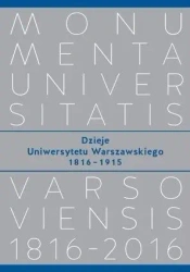 Dzieje Uniwersytetu Warszawskiego 18161915 - Tomasz Kizwalter