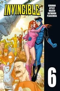 Invincible T.6 - Robert Kirkman, Ryan Ottley, Cory Walker