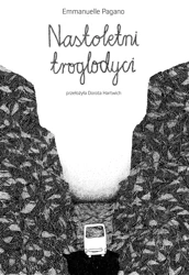 Nastoletni tryglodyci bez tabu - Emmanuelle Pagano