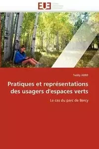 Pratiques et représentations des usagers d''espaces verts - ARRIF-T