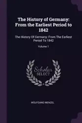 The History of Germany - Menzel Wolfgang