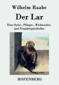 Der Lar - Wilhelm Raabe