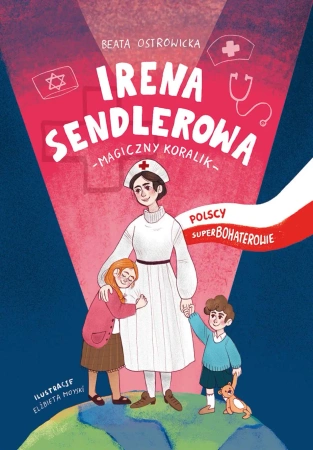 eBook Irena Sendlerowa. Magiczny koralik. Polscy Superbohaterowie - Beata Ostrowicka epub mobi