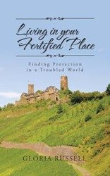 Living in Your Fortified Place - Russell Gloria