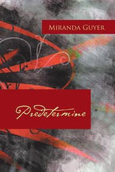 Predetermine - Miranda Guyer