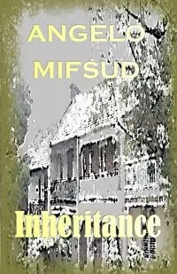 Inheritance - Angelo Mifsud