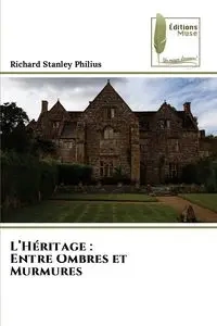 L'Héritage - Richard Stanley Philius