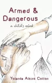 Armed and Dangerous - Yolanda Cotton Atkins