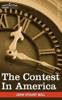 The Contest in America - John Stuart Mill
