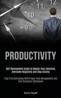Productivity - Kevin Hyatt