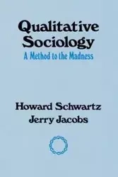 Qualitative Sociology - Howard Schwartz