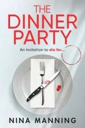 The Dinner Party - Nina Manning