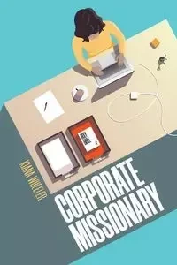 Corporate Missionary - Kiana Wheeler