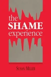 The Shame Experience - Susan Miller