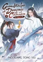 Grandmaster of Demonic Cultivation. Mo Dao Zu Shi. Novel Volume 2 - Mo Xiang Tong Xiu