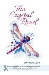 The Crystal Road - Day Jan-Andrea