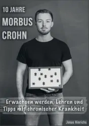 10 Jahre Morbus Crohn - Jonas Hinrichs