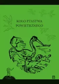 Koło ptastwa powietrznego - Justyna Ratajczyk