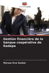 Gestion financière de la banque coopérative de Kadapa - Siva Sankar Morusu