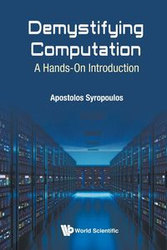 DEMYSTIFYING COMPUTATION - APOSTOLOS SYROPOULOS