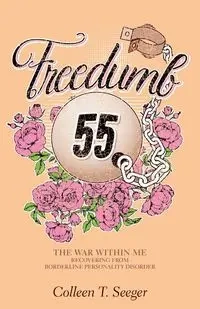 Freedumb 55 - Colleen T. Seeger