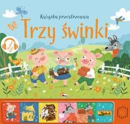 Słucham baśni. Trzy świnki - praca zbiorowa