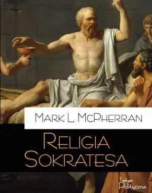 Religia Sokratesa - Mark L. McPherran