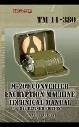 M-209 Converter Encryption Machine Technical Manual 1944 Revised Edition - Department War