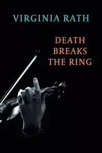 Death Breaks the Ring - Virginia Rath