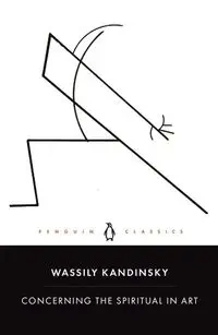 Concerning the Spiritual in Art. - Kandinsky Wassily
