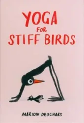 Yoga for Stiff Birds - Marion Deuchars