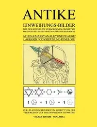 Antike Einweihungs-Bilder mit der rituellen verborgenen Geometrie rekonstruiert aus Symbolen des Freimaurer-Ordens - Ritters Volker