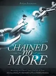 Chained No More - Robyn Besemann