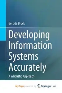 Developing Information Systems Accurately - Brock Bert de