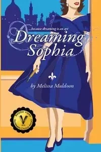 Dreaming Sophia - Melissa Muldoon