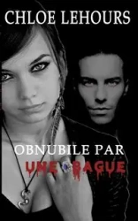 Obnubilé par une bague - Lehours Chloé